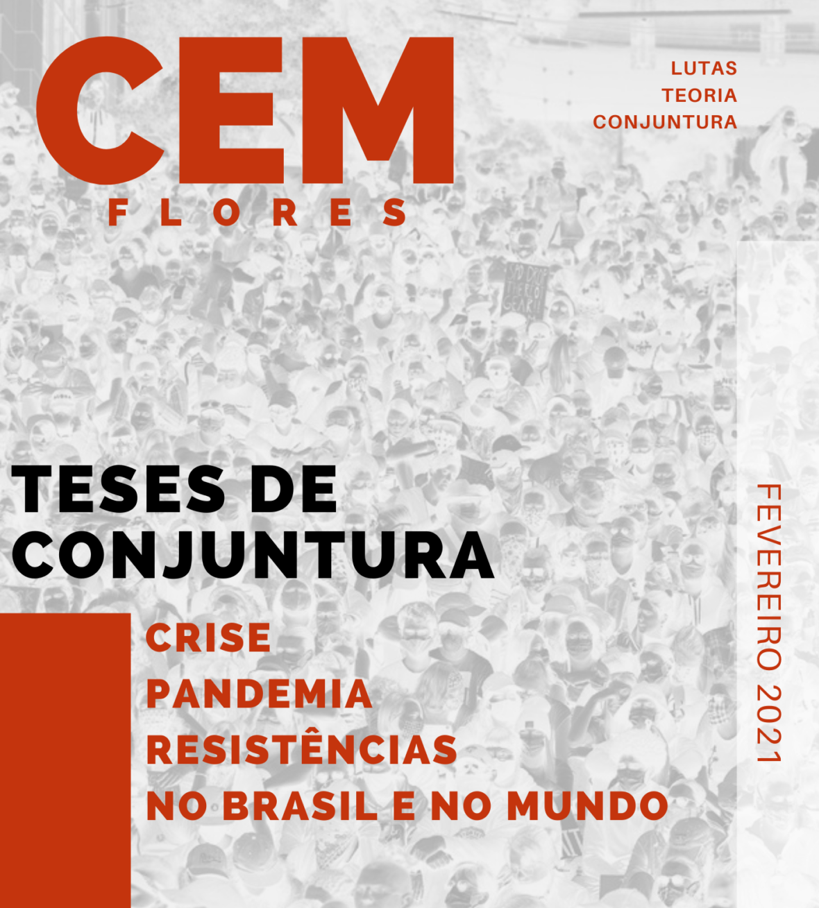 Teses de conjuntura: crise, pandemia e resistências no Brasil e no mundo