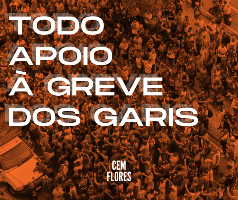 Seguir o Exemplo de Luta da Greve dos Garis do Rio de Janeiro!
